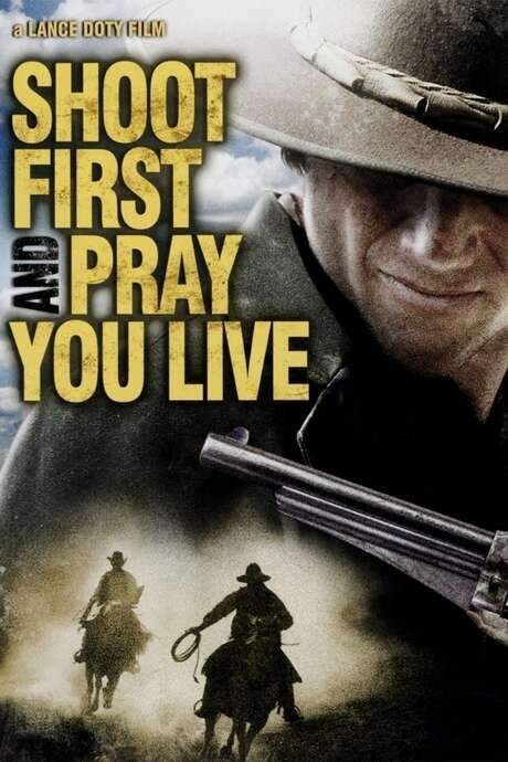 Shoot First And Pray You Live